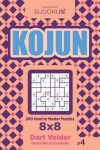 Book cover for Sudoku Kojun - 200 Hard to Master Puzzles 8x8 (Volume 4)