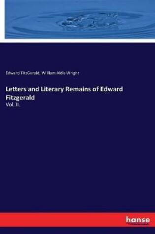 Cover of Letters and Literary Remains of Edward Fitzgerald