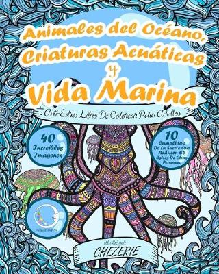 Book cover for ANTI-ESTRES Libro De Colorear Para Adultos