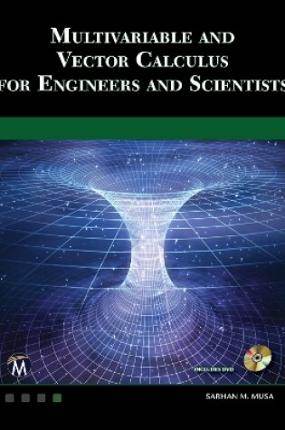 Cover of Multivariable and Vector Calculus for Engineers and Scientists