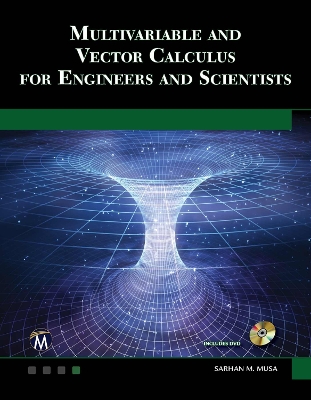 Book cover for Multivariable and Vector Calculus for Engineers and Scientists