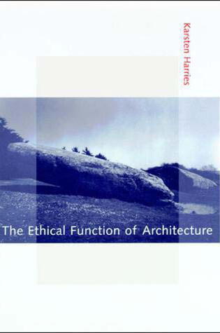 Cover of The Ethical Function of Architecture