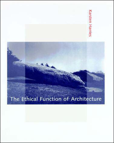 Cover of The Ethical Function of Architecture