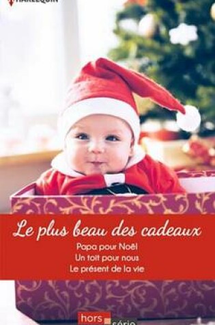 Cover of Le Plus Beau Des Cadeaux