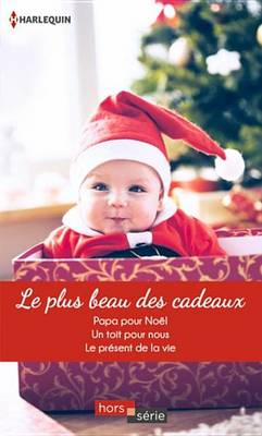 Book cover for Le Plus Beau Des Cadeaux