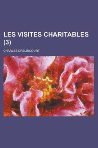 Cover of Les Visites Charitables (3 )
