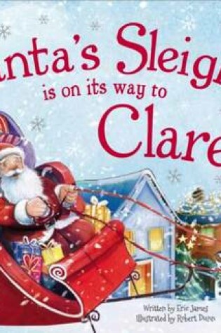 Cover of Santa's Sleigh is on it's Way to Clare