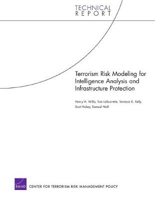 Book cover for Terrorism Risk Modeling for Intelligence Analysis and Infrastructure Protection