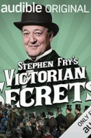 Cover of Stephen Fry's Victorian Secrets