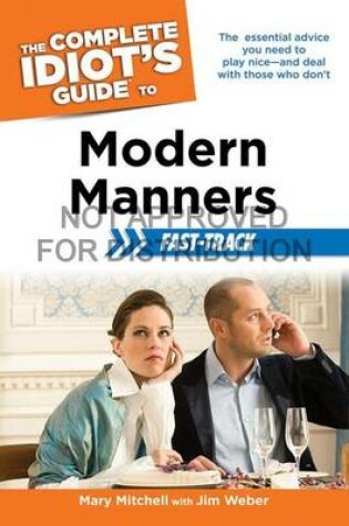 Cover of The Complete Idiot's Guide to Modern Manners Fast-track