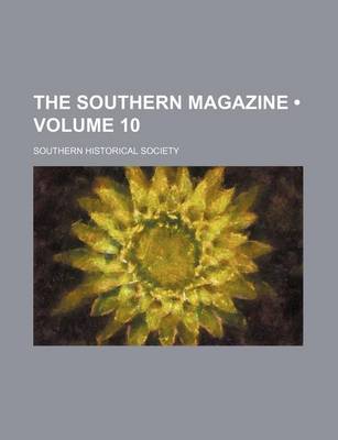 Book cover for The Southern Magazine (Volume 10)