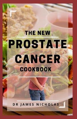 Book cover for The New Prostate Cancer Cookbook