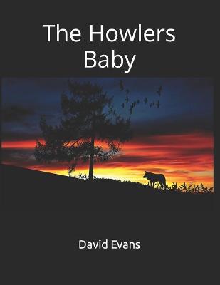 Book cover for The Howlers Baby