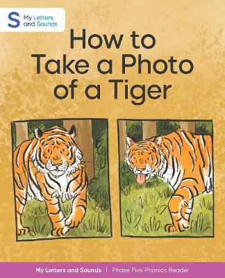 Book cover for How to Take a Photo of a Tiger