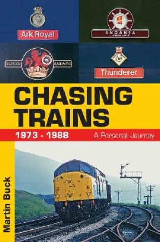 Cover of CHASING TRAINS