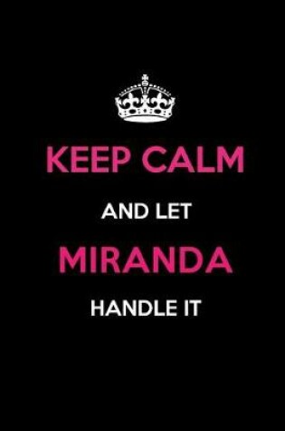 Cover of Keep Calm and Let Miranda Handle It