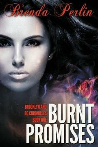 Cover of Burnt Promises (Brooklyn and Bo Chronicles