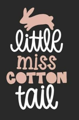 Cover of Little Miss Cotton Tail