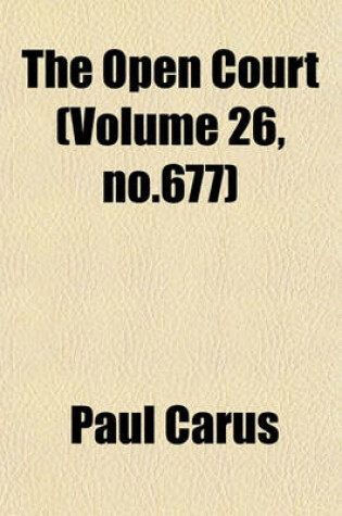 Cover of The Open Court (Volume 26, No.677)