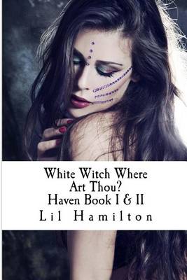 Book cover for White Witch Where Art Thou?