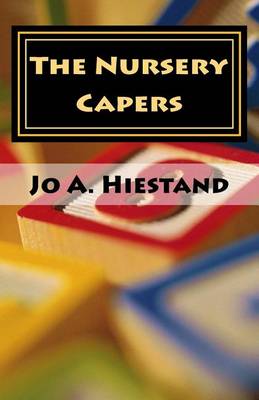 Book cover for The Nursery Capers, 2nd Edition