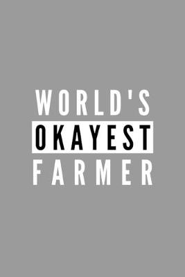 Book cover for World's Okayest Farmer