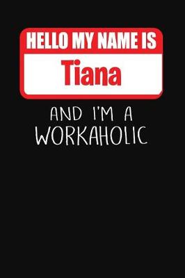 Book cover for Hello My Name Is Tiana