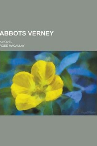 Cover of Abbots Verney; A Novel