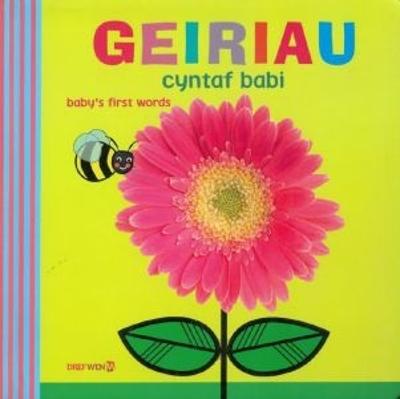 Book cover for Geiriau Cyntaf Babi / Baby's First Words
