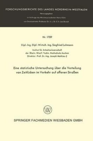 Cover of Eine statistische Untersuchung über die Verteilung von Zeitlücken im Verkehr auf offenen Straßen