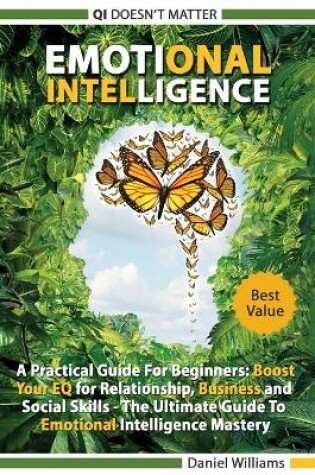 Cover of Emotional intelligence - A Practical Guide For Beginners