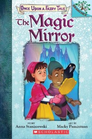 Cover of The Magic Mirror: A Branches Book (Once Upon a Fairy Tale #1)