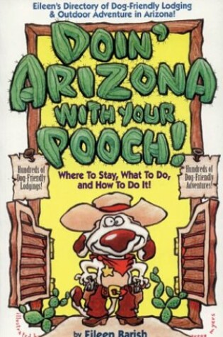 Cover of Doin' Arizona with Your Pooch!