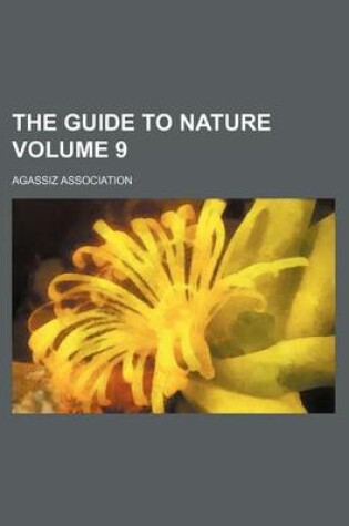 Cover of The Guide to Nature Volume 9