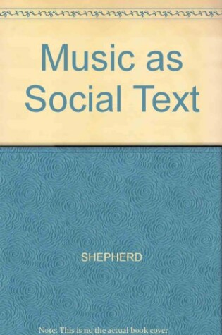 Cover of Music as Social Text