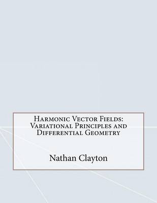 Book cover for Harmonic Vector Fields