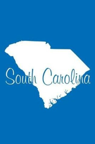 Cover of South Carolina - Cobalt Blue Blank Notebook