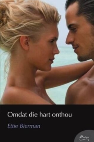 Cover of Omdat die hart onthou