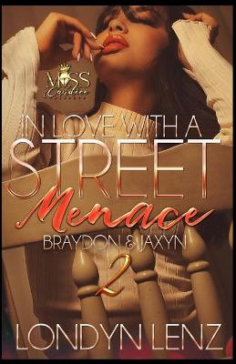 Book cover for In Love with a Street Menace 2