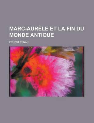 Book cover for Marc-Aurele Et La Fin Du Monde Antique