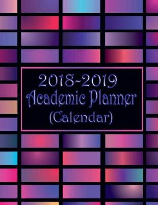 Book cover for 2018-2019 Academic Planner (Calendar)