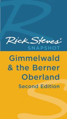 Book cover for Rick Steves' Snapshot Gimmelwald & the Berner Oberland