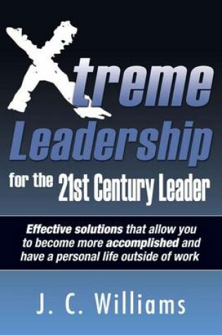 Cover of Xtreme Leadership