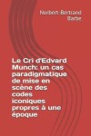 Book cover for Le Cri d'Edvard Munch