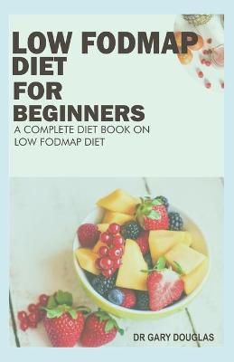 Book cover for Low Fodmap Diet for Beginners