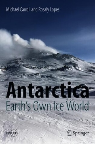 Cover of Antarctica: Earth's Own Ice World