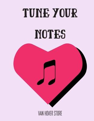 Book cover for Tune Your Notes