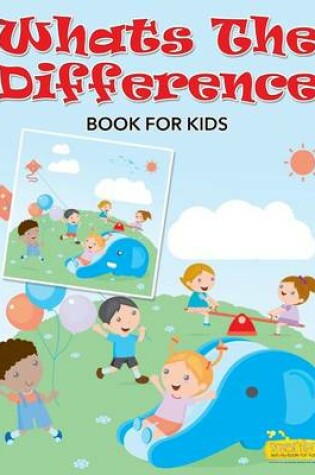 Cover of Whats the Difference Book for Kids