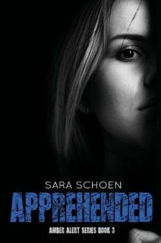 Cover of Apprehended