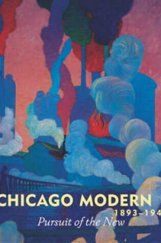 Cover of Chicago Modern, 1893-1945